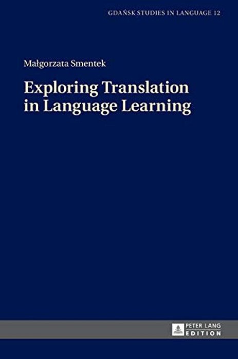 Exploring Translation In Language Learning-..