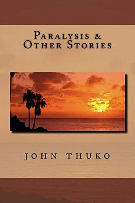 Paralysis & Other Stories-..