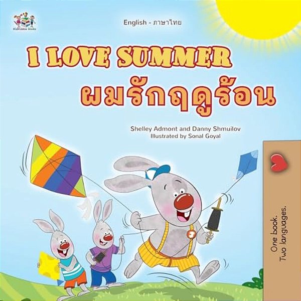 I Love Summer (English Thai Bilingual Children's Book)-..