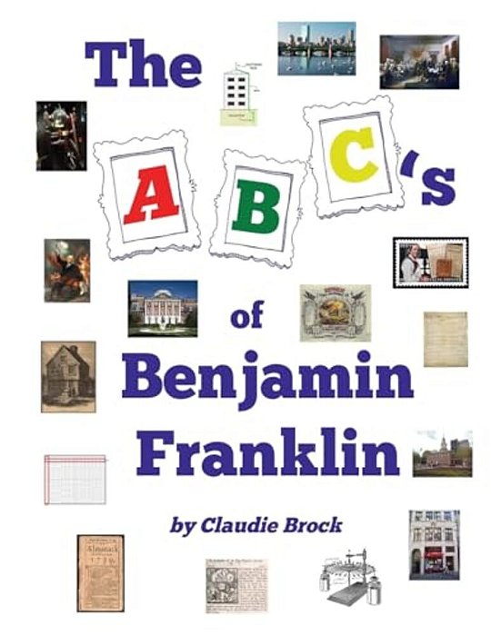 The Abcs Of Benjamin Franklin-..