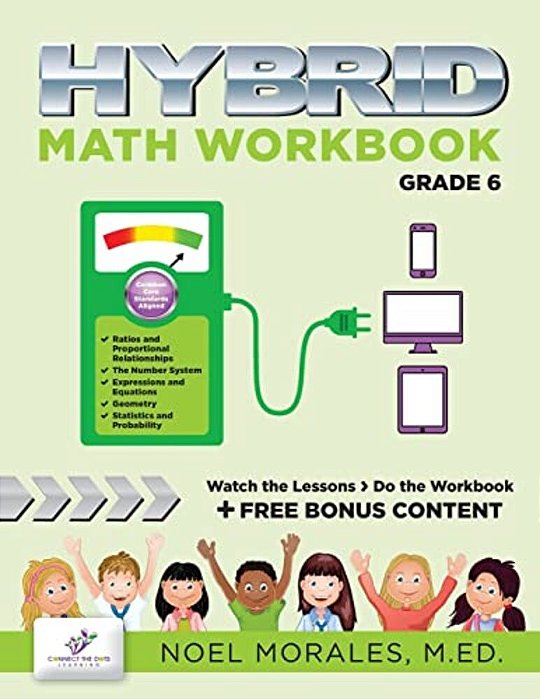 Hybrid Math Workbook Grade 6-..