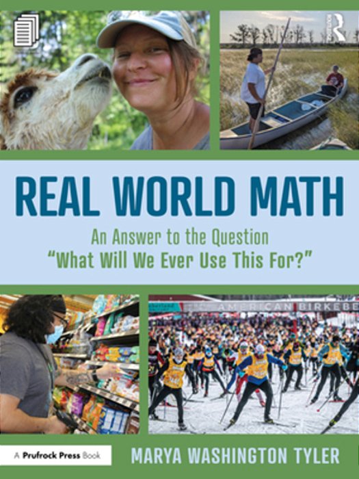 Real World Math: An Answer To The Question "What Will We Ever Use This For?"-..