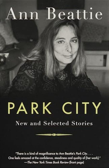 Park City: New And Selected Stories-..