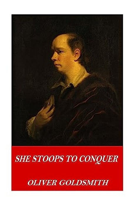 She Stoops To Conquer-..