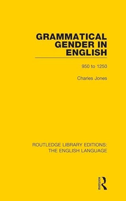 Grammatical Gender In English: 950 To 1250-..