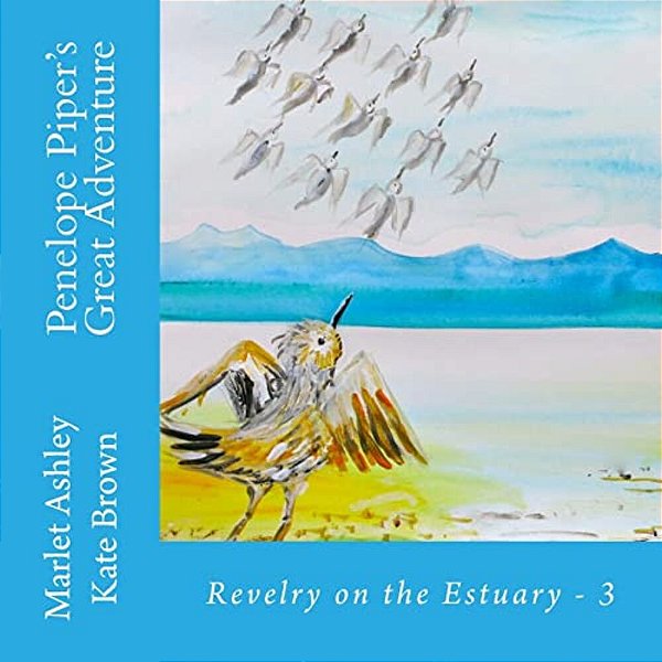 Penelope Piper's Great Adventure: When Seashore Creatures Meet... -..