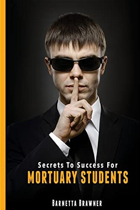 Secrets To Success For Mortuary Students-..