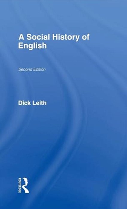 A Social History Of English-..