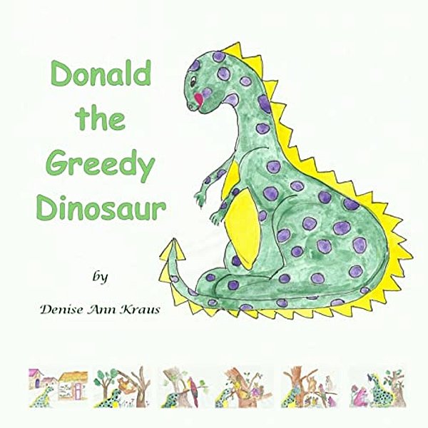 Donald The Greedy Dinosaur-..