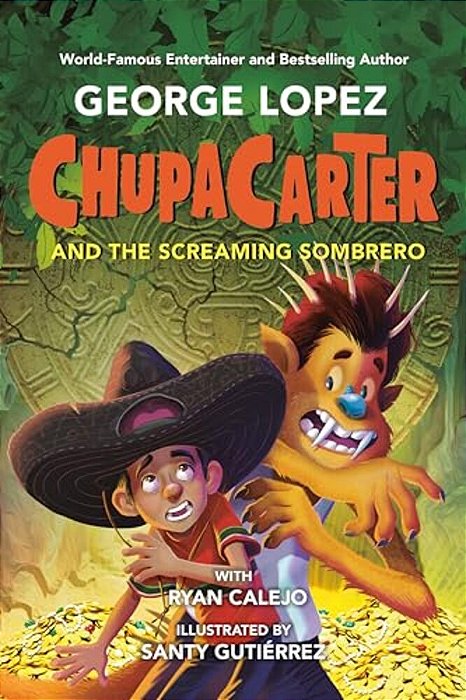 Chupacarter And The Screaming Sombrero-..