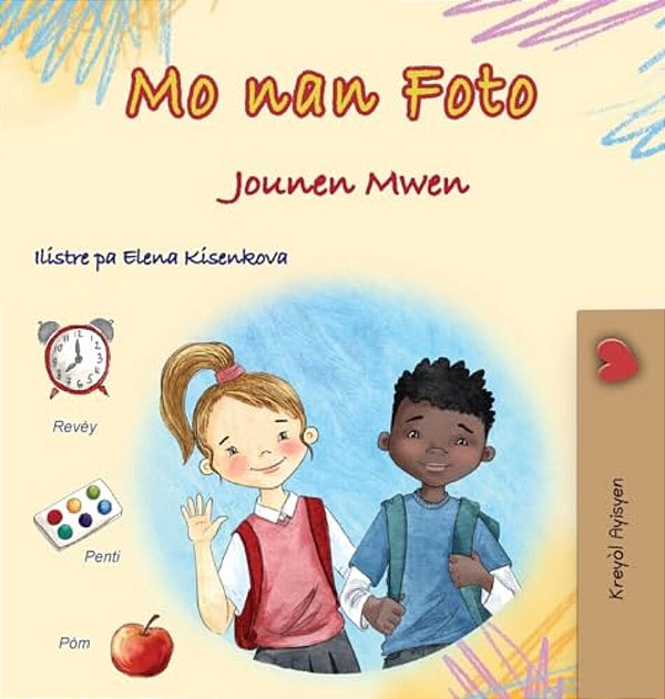 Words In Pictures - My Day (Haitian Creole Children's Book)-..