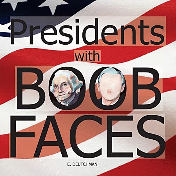 Presidents With Boob Faces-..