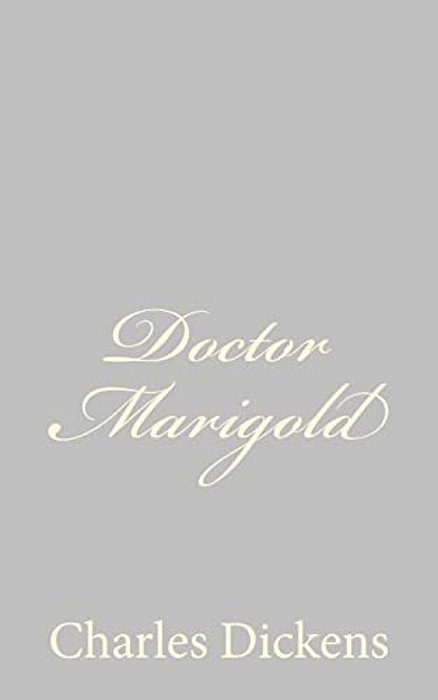 Doctor Marigold-..