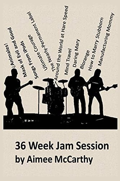 36 Week Jam Session-..