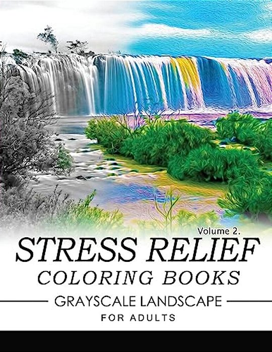 Stress Relief Coloring Books Grayscale Landscape For Adults Volume 2-..