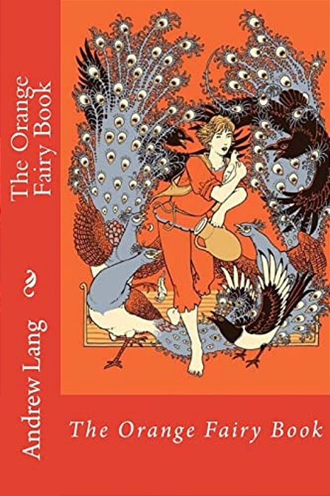 The Orange Fairy Book Andrew Lang-..