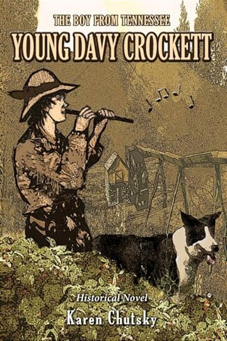 Young Davy Crockett: The Boy From Tennessee-..