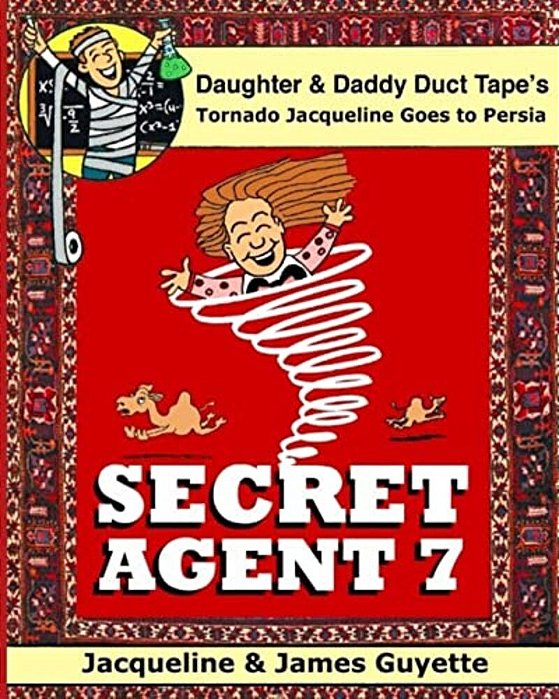 Secret Agent 7: Tornado Jacqueline Goes To Persia-..