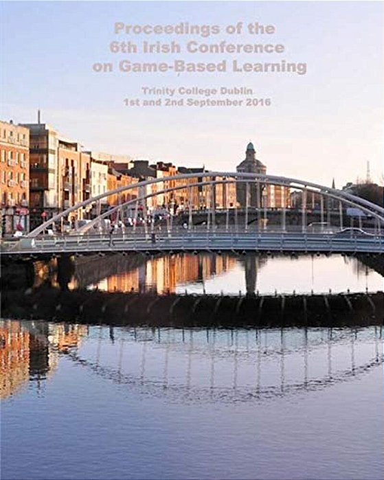 Proceedings Of The 6Th Irish Conference On Game-Based Learning-..