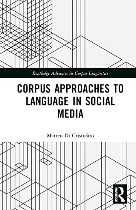 Corpus Approaches To Language In Social Media-..