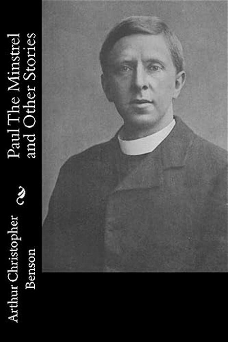 Paul The Minstrel And Other Stories-..