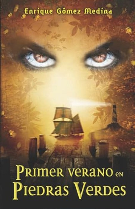 Primer Verano En Piedras Verdes: Libro Juvenil De Aventuras, Suspense Y Fantasía (A Partir De 12 Años)-..