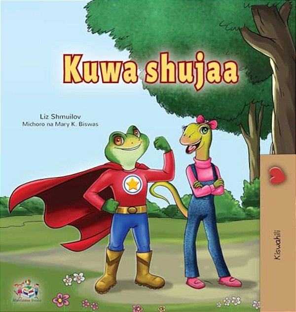 Being A Superhero (Swahili Children's Book)-..