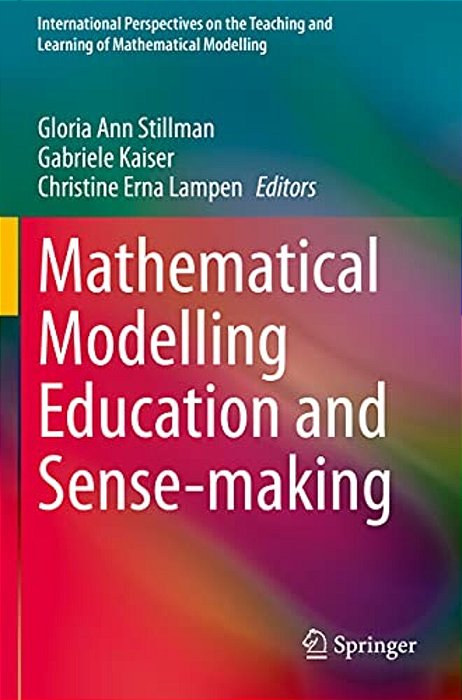 Mathematical Modelling Education And Sense-Making-..