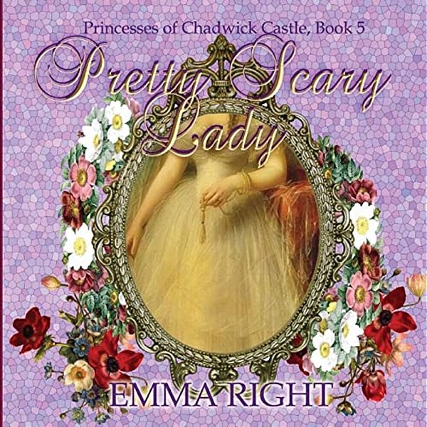 Pretty Scary Lady: Princesses Of Chadwick Castle Adventures Series-..