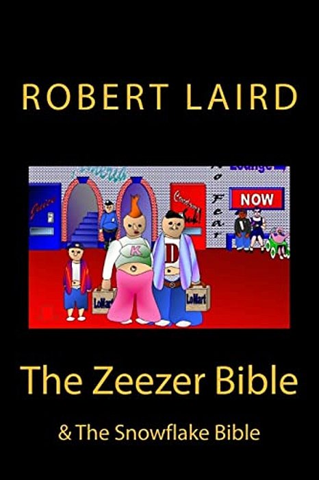 The Zeezer Bible: & The Snowflake Bible-..