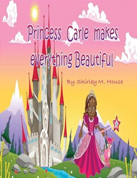 Princess Carle Makes Everything Beautiful-..