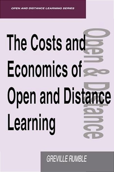 The Costs And Economics Of Open And Distance Learning-..