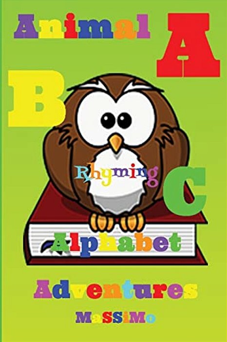 Abc Alphabet Animal Rhyming Adventures-..