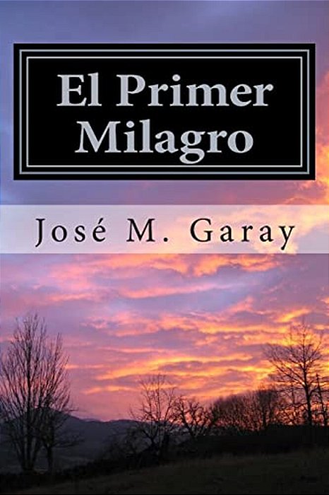 El Primer Milagro-..