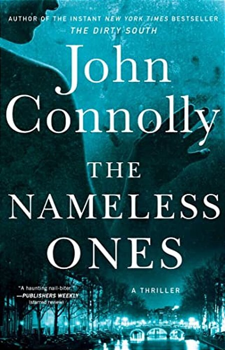 The Nameless Ones: A Thriller-..
