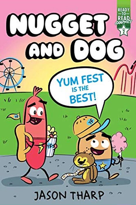 Yum Fest Is The Best!: Ready-To-read Graphics Level 2-..
