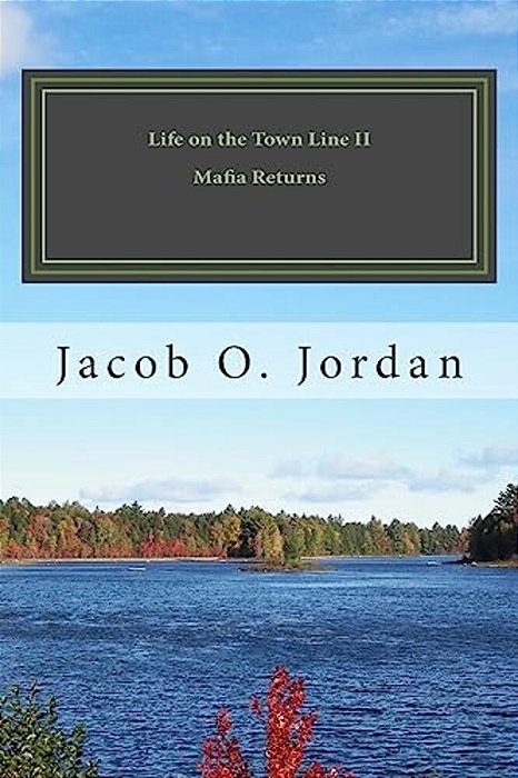 Life On The Town Line II: Mafia Returns-..