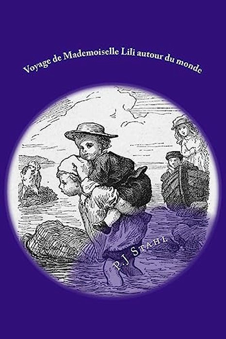 Voyage De Mademoiselle Lili Autour Du Monde-..