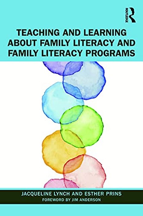 Teaching And Learning About Family Literacy And Family Literacy Programs-..