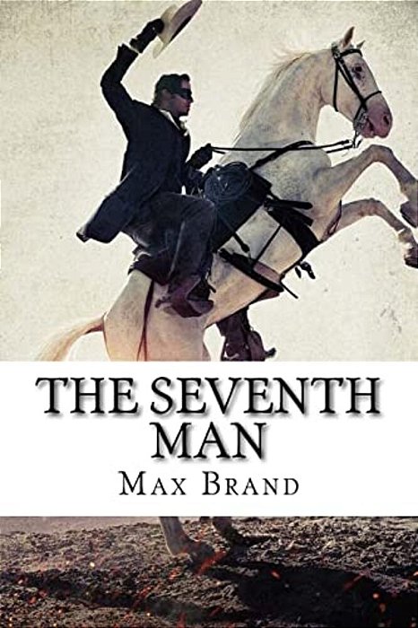 The Seventh Man Max Brand-..