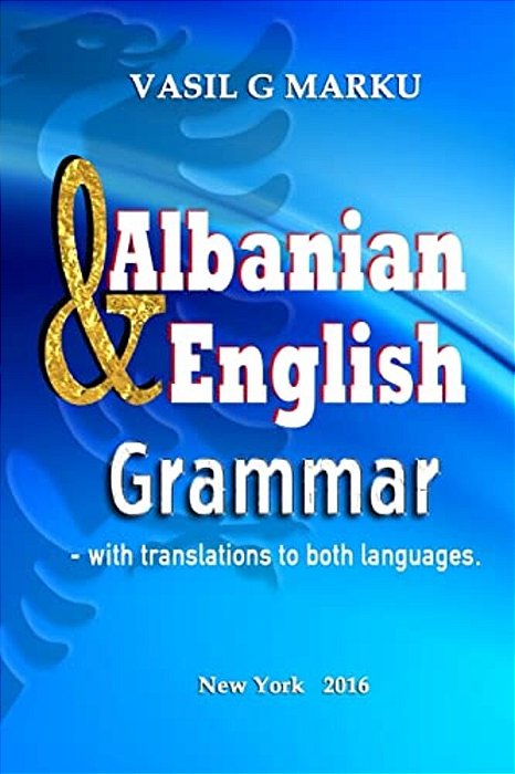English & Albanian Grammar: Gramatika Shqip & Anglisht-..