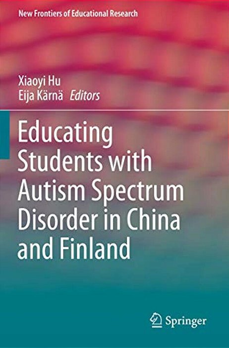 Educating Students With Autism Spectrum Disorder In China And Finland-..