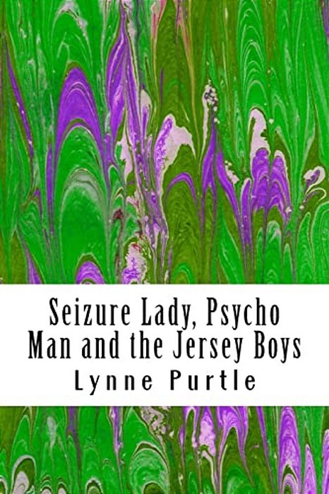 Seizure Lady, Psycho Man And The Jersey Boys-..