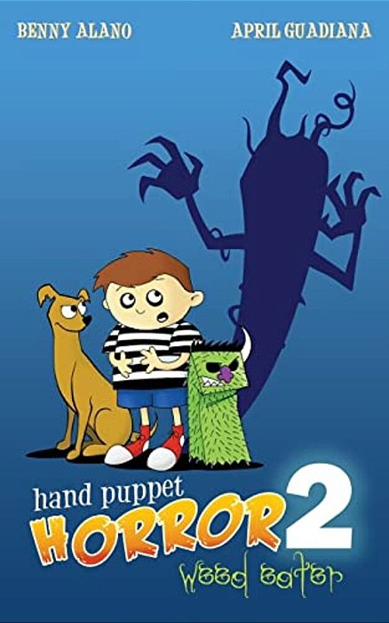 Hand Puppet Horror 2: Weed Eater-..