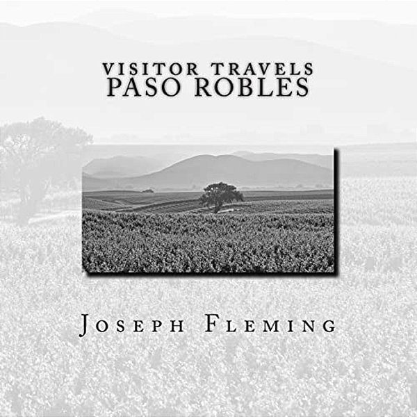 Visitor Travels Paso Robles-..