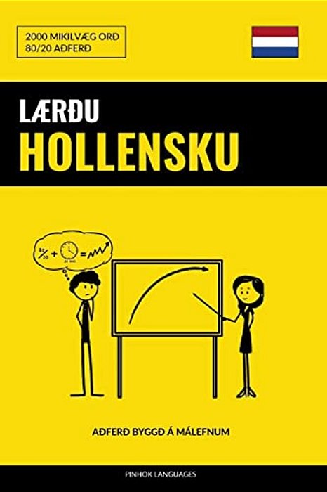 Lærðu Hollensku - Fljótlegt/Auðvelt/skilvirkt: 2000 Mikilvæg Orð-..