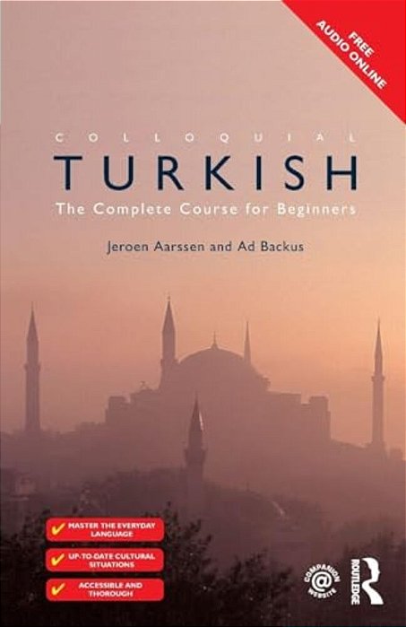 Colloquial Turkish: The Complete Course For Beginners-..