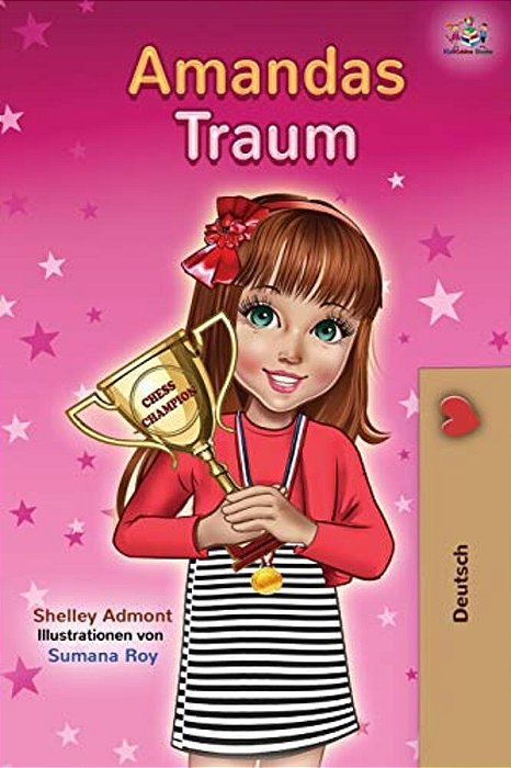 Amandas Traum: Amanda's Dream - German Children's Book-..