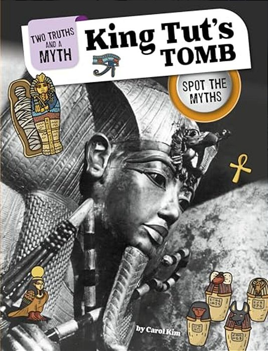 King Tut's Tomb: Spot The Myths-..