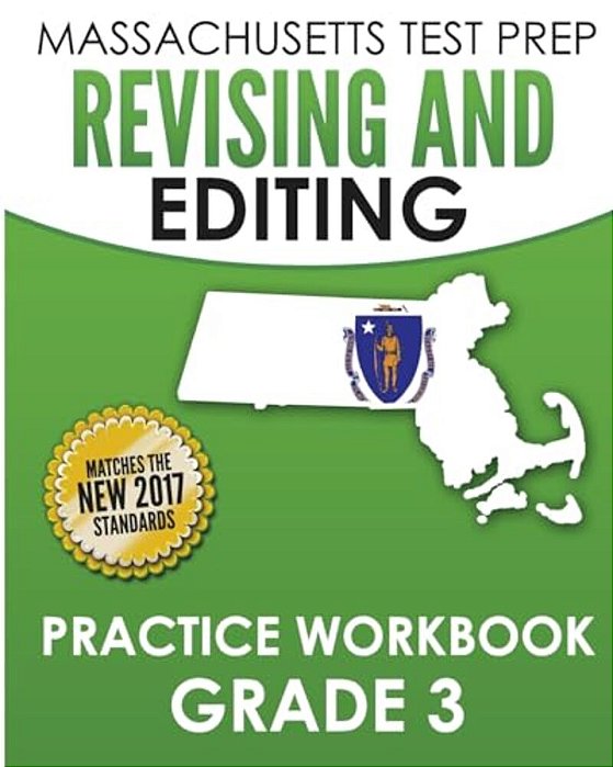 Massachusetts Test Prep Revising And Editing Practice Workbook Grade 3: Develops Writing, Language, And Vocabulary Skills-..